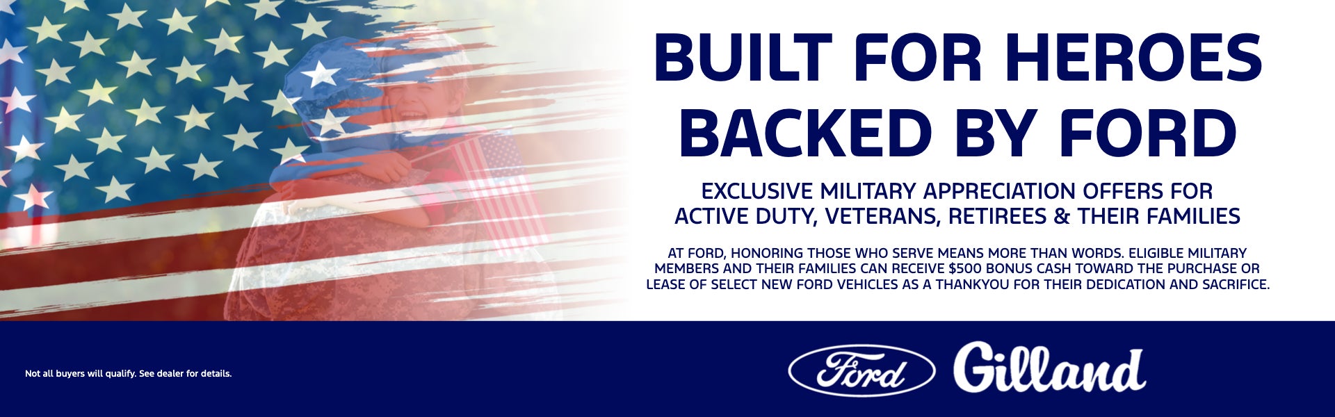 Built for Heroes. Backed by Ford.